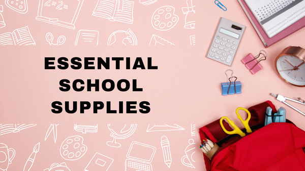 Essential School Supplies