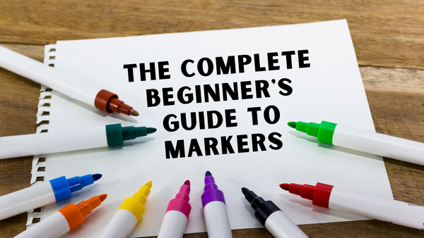 The Complete Beginner's Guide to Markers