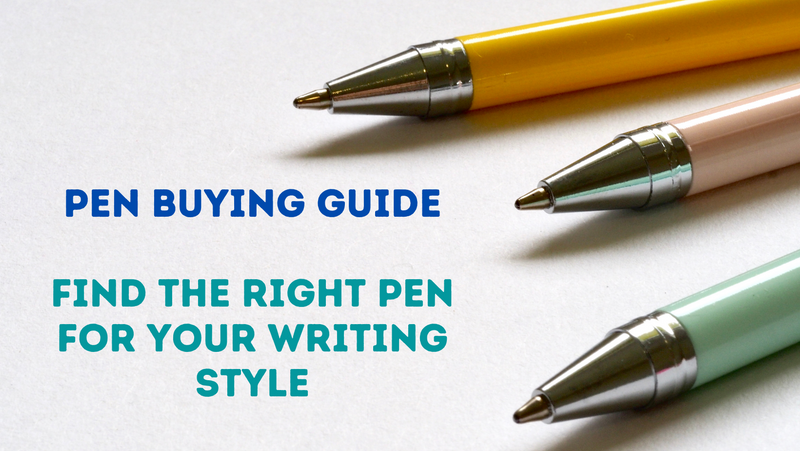 Pen Buying Guide | Find the Right Pen for Your Writing Style