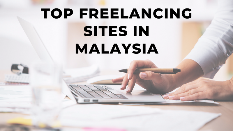 Top Freelancing Sites in Malaysia