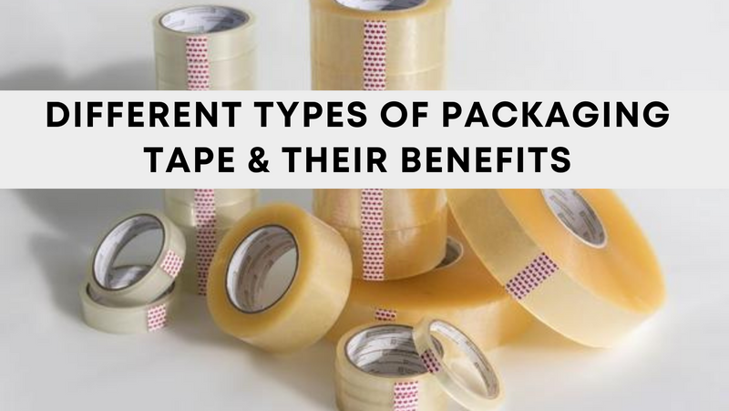 Different Types of Packaging Tape & Their Use